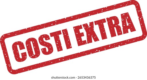 Carimbo de vetor com a frase italiana "COSTI EXTRA" (Extra Costs), ideal para reservas de sumários, faturas ou isenções de taxas
