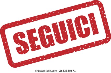 Tampon en caoutchouc pour Image vectorielle Suivre avec le mot italien 