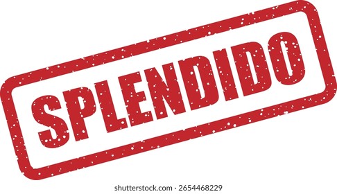 Vector rubber stamp with the Italian word “SPLENDIDO” (Splendid), perfect for marketing and product promotion emphasizing beauty and quality