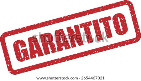 Vector rubber stamp with the Italian word “GARANTITO” (Guaranteed), ideal for marketing, product quality, and customer trust visuals