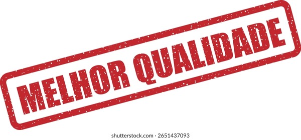 Carimbo de borracha vetorial com a frase em português "MELHOR QUALIDADE", ideal para produtos premium e garantia de qualidade