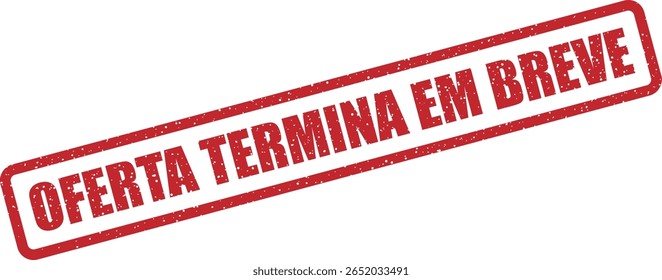 Carimbo vetorial com a frase em português "OFERTA TERMINA EM BREVE" (Oferta Termina em Breve), perfeito para urgência em vendas, ofertas por tempo limitado e banners promocionais