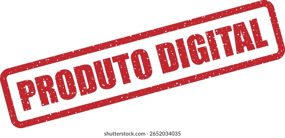 Carimbo de borracha vetorial com a frase em português "PRODUTO DIGITAL", ideal para marcar itens, software e conteúdo de loja online que podem ser baixados