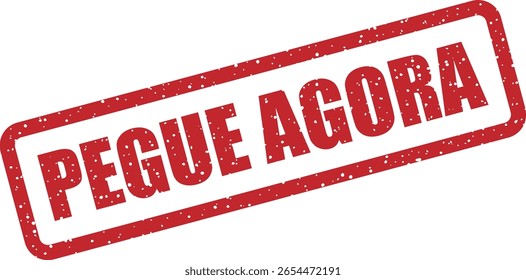 Vector rubber stamp with the Portuguese phrase "PEGUE AGORA" ("Grab now"), perfect for Brazilian or Portuguese e-commerce and promotional designs needing urgency and strong call to action