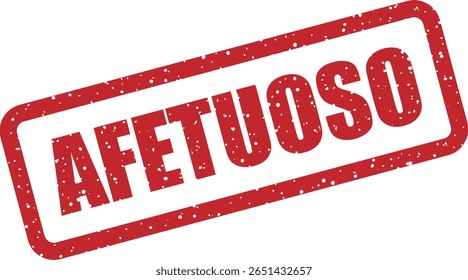 Carimbo de vetor com a palavra portuguesa "AFETUOSO" (afetuoso), perfeito para cartões, presentes ou conteúdo emocional ou motivacional