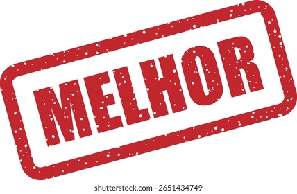 Carimbo de borracha vetorial com a palavra portuguesa "MELHOR", ideal para produtos de alta qualidade, prêmios e endossos de qualidade