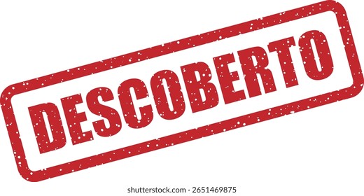 Vector rubber stamp with the Portuguese word "DESCOBERTO" (Discovered), perfect for marking new findings, unveiled features, or revealed information in reports and presentations