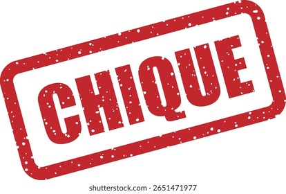 Vector rubber stamp with the Portuguese word "CHIQUE" (Chic), ideal for fashion, style endorsements, and premium branding in marketing materials