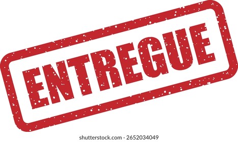 Vector rubber stamp with the Portuguese word "ENTREGUE" (Delivered), ideal for marking completed orders, shipped packages, or confirmed deliveries