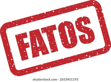 Carimbo vetorial com a palavra em português "FATOS", perfeito para conteúdo baseado na verdade, visuais de conscientização e mensagens digitais