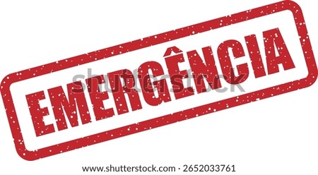 Vector rubber stamp with the Portuguese word "EMERGÊNCIA" (EMERGENCY), ideal for urgent alerts, healthcare materials, safety signage, or quick-response designs