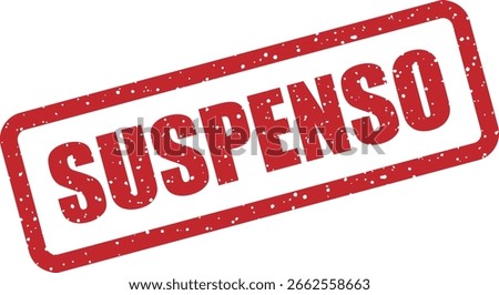 Vector rubber stamp with the Portuguese word "SUSPENSO" (suspended), perfect for official warnings, status updates, and administrative labels