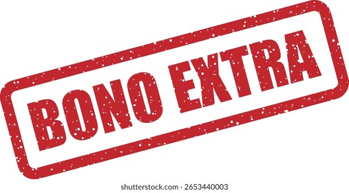 Carimbo vetorial com a frase em espanhol "BONO EXTRA" (Bônus Extra), perfeito para destacar ofertas exclusivas, incentivos e ofertas especiais em promoções ou e-commerce