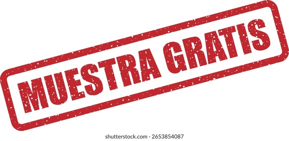 Carimbo de borracha vetorial com a frase em espanhol "MUESTRA GRATIS" (amostra gratuita), excelente para marketing, promoções e testes de produtos