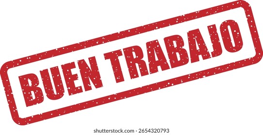 Carimbo vetorial com a frase em espanhol "BUEN TRABAJO" (Bom Trabalho), perfeito para aprovação, reconhecimento e projetos motivacionais