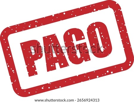 A vector rubber stamp with “PAGO” (Spanish, Portuguese for “paid”). Ideal for marking invoices, bills, and orders as fully paid. Use in accounting systems, financial documents, and order confirmations