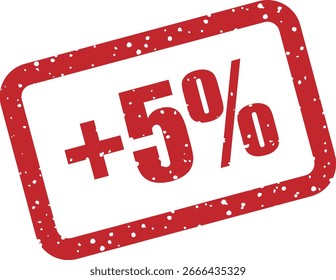 Vector rubber stamp with the text "+5%", ideal for seasonal promotions, clearance sales, and loyalty programs where even small percentages make a marketing impact