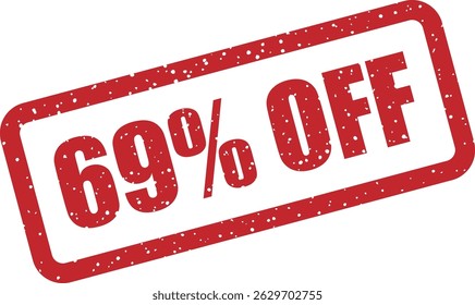 Vector rubber stamp with the text “69% OFF” — bold discount badge for sales, promotions, and marketing materials