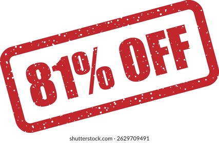 Vector rubber stamp with the text “81% OFF” — bold discount badge for sales, promotions, and marketing materials