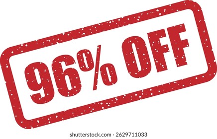Vector rubber stamp with the text “96% OFF” — bold discount badge for sales, promotions, and marketing materials