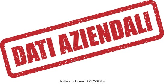 Sello de goma de Vector con el texto "DATI AZIENDALI" (Datos de la empresa) - información confidencial interna de la empresa. Ideal para documentos corporativos.