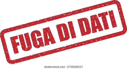 Carimbo vetorial com o texto "FUGA DI DATI" (Vazamento de dados), perfeito para a cibersegurança italiana e imagens de violação de dados. Design de carimbo vermelho negrito.