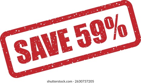 Vector rubber stamp with the text “SAVE 59%” – ideal for marketing campaigns, clearance sales, and limited-time promotions