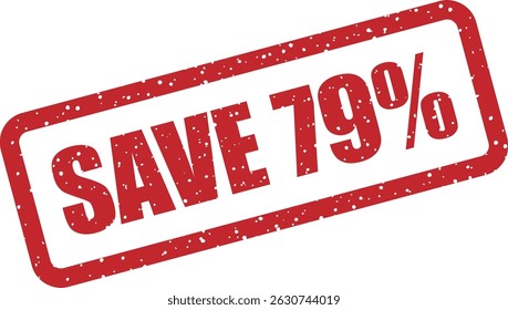 Vector rubber stamp with the text “SAVE 79%” – ideal for marketing campaigns, clearance sales, and limited-time promotions