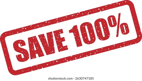 Vector rubber stamp with the text “SAVE 100%” – ideal for marketing campaigns, clearance sales, and limited-time promotions