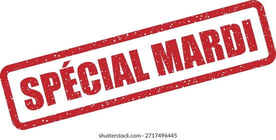 Sello de goma de Vector con el texto "SPÉCIAL MARDI" (especial del martes): destaca las ofertas y especiales solo para el martes. Ideal para promociones semanales.