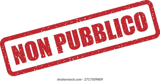 Sello de goma de Vector con el texto "NON PUBBLICO" (No público) - confidencial, uso interno solamente. Ideal para documentos sensibles.