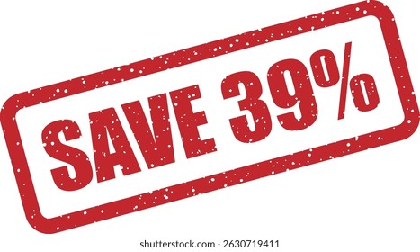 Vector rubber stamp with the text “SAVE 39%” – perfect for promotions, sales campaigns, and marketing materials that highlight limited-time discounts