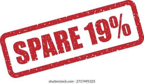 Sello de goma de Vector Guardar con el texto "SPARE 19%" (19%) - sello promocional para ventas y ofertas del 19% de descuento. Perfecto para promociones minoristas alemanas.
