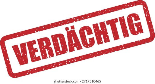 Vektor-Gummistempel mit dem Text "VERDÄCHTIG" (Verdächtig) - verdächtige Aktivität oder potenzielle Bedrohung erkannt. Ideal für Grafiken zur Sicherheitsüberwachung