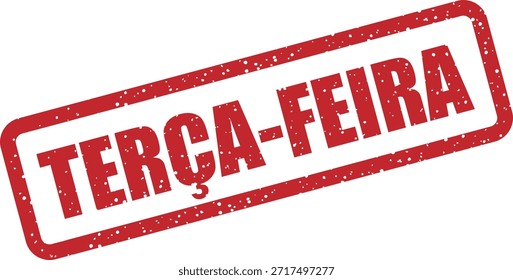 Sello de goma de Vector con el texto "TERÇA-FEIRA" (martes) - sello de día simple para promociones, eventos u horarios del martes. Ideal para marketing semanal.