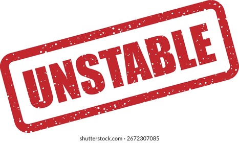 Vector rubber stamp with the text "UNSTABLE", ideal for medical records or lab documents indicating patient condition is unstable.
