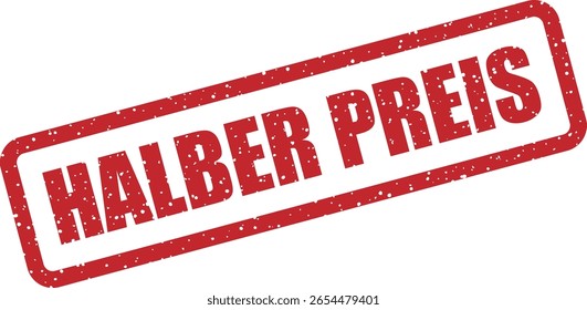 Design em estilo de carimbo vetorial de "HALBER PREIS" (alemão para "meio preço").
Usado para campanhas de desconto agressivas, vendas de liberação ou banners promocionais em mercados de língua alemã.