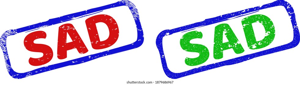 Vector SAD framed watermarks with distress style. Rough bicolor rectangle watermarks. Red, blue, green colors used. Flat distress watermarks with SAD message inside rough rectangle frame.