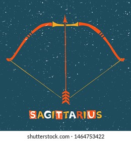 Vector sagittarius zodiac sign original design. Stylized bow with arrow. Can be used for poster, greeting card, birthday party, invitation. Vector illustration