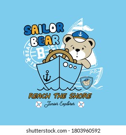 vector of sailor bear, reach the shore, cute bear, bear vector, junior explorer, cute sailor bear for t shirt