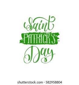 Vector Saint Patrick's Day hand lettering greetings card or poster. Ornate green calligraphy for irish holiday design concepts. Festive typography on white background.