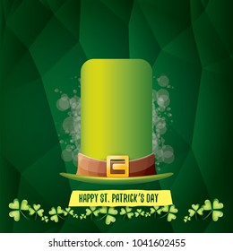 vector saint patrick's day label with glossy hat and ribbon with text isolated on green background. saint patrick's day poster or banner design template