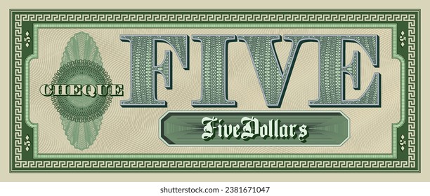 Vector sample green paper check of 5 dollars. Bill with a frame and guilloche. Vintage cheque. Five