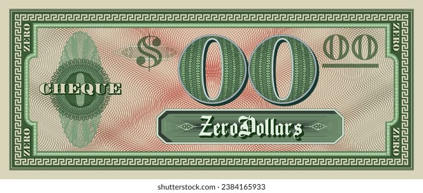 Vector sample green paper check of 0 dollars. Bill with a frame and guilloche. Vintage cheque. Zero