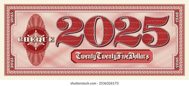 Vector sample red paper check of 2025 dollars. Bill with a frame and guilloche. Vintage holiday new year cheque.