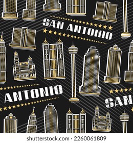 Vector San Antonio Seamless Pattern, square repeat background with illustration of famous city scape on dark background for wrapping paper, decorative line art urban poster with white text san antonio