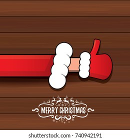 vector Santa Claus like hand icon isolated on wooden background . thumbs up santa hand symbol. merry christmas greeting card