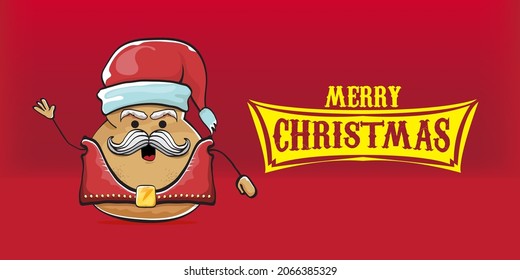vector Santa CLAUS potato funny cartoon character with red Santa hat and calligraphic merry Christmas text isolated on red horizontal background. rock n roll style Christmas party banner or poster