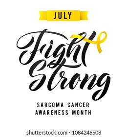 Vector Sarcoma Cancer Awareness Calligraphy Poster Design. Stroke Yellow Ribbon. July is Cancer Awareness Month.