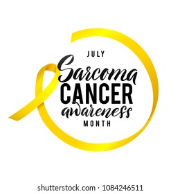 Vector Sarcoma Cancer Awareness Calligraphy Poster Design. Stroke Yellow Ribbon. July is Cancer Awareness Month.